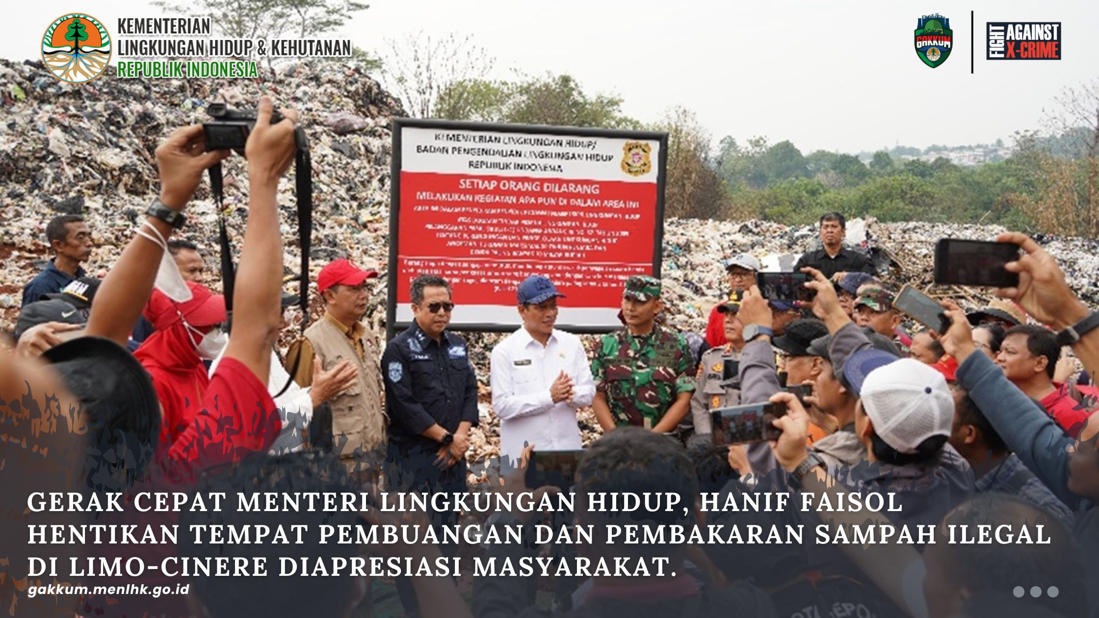 GERAK CEPAT MENTERI LINGKUNGAN HIDUP, HANIF FAISOL HENTIKAN TEMPAT PEMBUANGAN DAN PEMBAKARAN SAMPAH ILEGAL DI LIMO-CINERE DIAPRESIASI MASYARAKAT. 