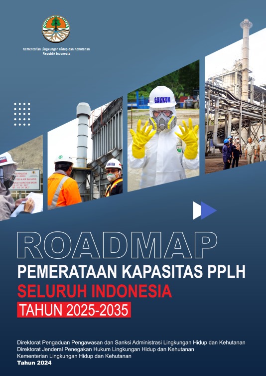 ROAD MAP PEMERATAAN KAPASITAS PPLH SELURUH INDONESIA TAHUN 2025-2035